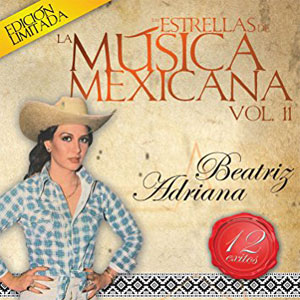 Disco Estrellas De La Música Mexicana de Beatriz Adriana