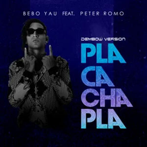 Disco Pla Cacha Pla Dembow de Bebo Yau