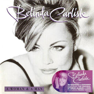 Disco A Woman & A Man (Deluxe Edition)  de Belinda Carlisle