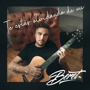 Disco Te Estás Olvidando De Mi de Beret