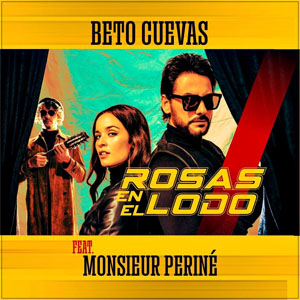 Disco Rosas en el Lodo de Beto Cuevas 