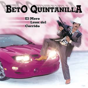 Disco El Mero León Del Corrido de Beto Quintanilla