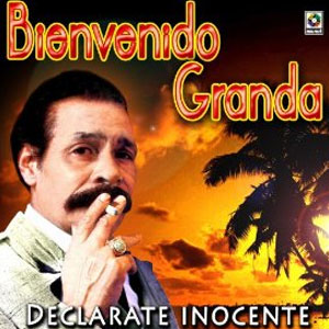 Disco Declárate Inocente de Bienvenido Granda