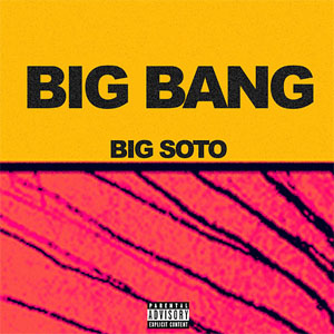 Disco Big Bang de Big Soto