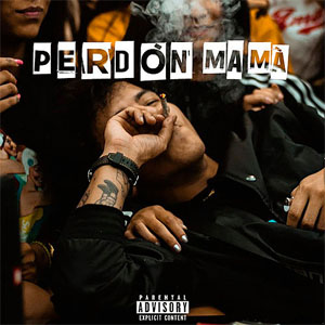Disco Perdón Mamá de Big Soto