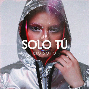 Disco Sólo Tú de Big Soto
