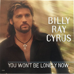 Disco You Won't Be Lonely Now de Billy Ray Cyrus
