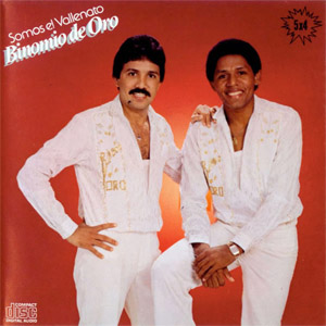 Disco Somos El Vallenato de Binomio de Oro de América