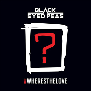 Disco #WHERESTHELOVE de Black Eyed Peas