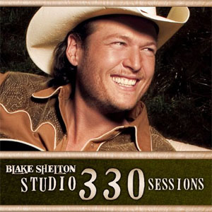Disco Blake Shelton: Studio 330 Sessions - EP de Blake Shelton