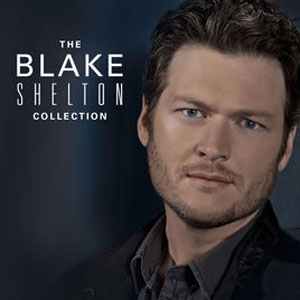Disco The Blake Shelton Collection de Blake Shelton