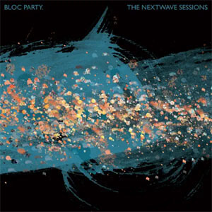 Disco The Nextwave Sessions  de Bloc Party