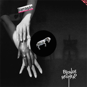 Disco Barragán de Blonde Redhead