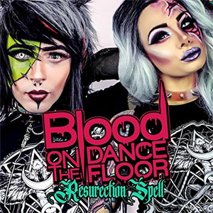 Disco Resurrection Spell de Blood On The Dance Floor