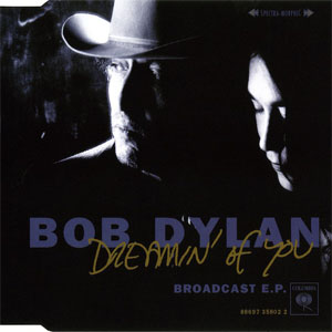 Disco Dreamin' Of You - Broadcast E.P. de Bob Dylan