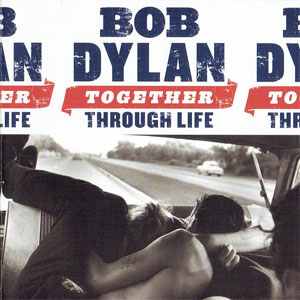 Álbum Together Through Life de Bob Dylan