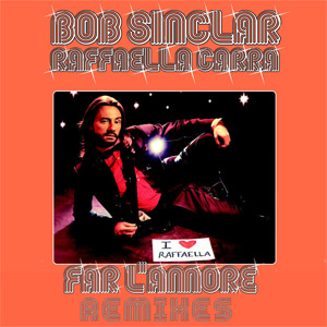 Disco Far L'amore: Remixes de Bob Sinclar