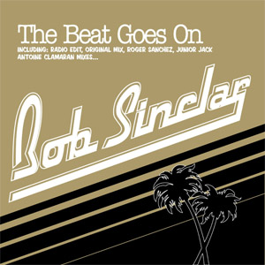 Disco The Beat Goes On de Bob Sinclar
