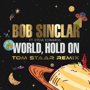 Disco World Hold On (Tom Staar Remix) de Bob Sinclar