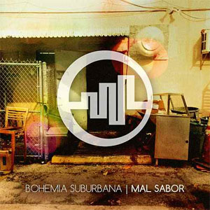 Disco Mal Sabor  de Bohemia Suburbana