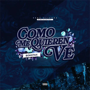 Disco Como Me Quieren Ve  de Bokotax