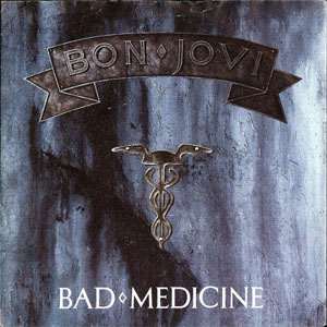 Disco Bad Medicine de Bon Jovi 