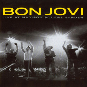 Disco Live At Madison Square Garden de Bon Jovi 