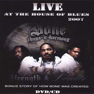 Disco At The House Of Blues 2007 de Bone Thugs-n-Harmony