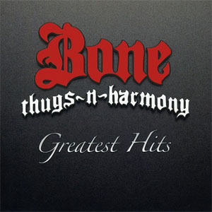 Disco Greatest Hits de Bone Thugs-n-Harmony