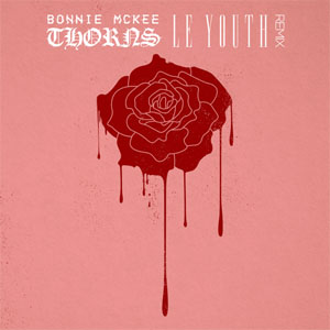 Disco Thorns (Le Youth Remix) de Bonnie McKee