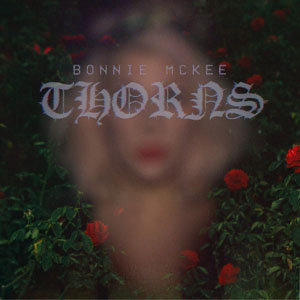 Disco Thorns de Bonnie McKee
