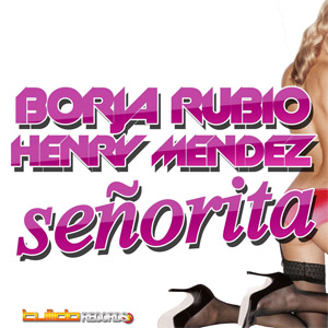 Disco Señorita de Borja Rubio