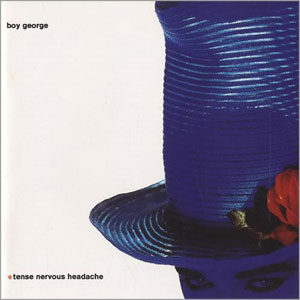 Disco Tense Nervous Heandache de Boy George