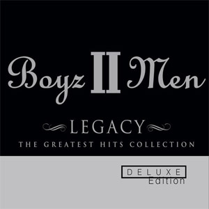 Disco Legacy: The Greatest Hits Collection (Deluxe Edition) de Boyz II Men
