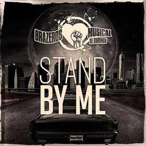 Disco Stand By Me de Brazeros Musical de Durango