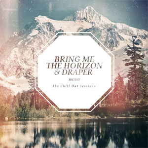 Disco The Chill Out Sessions de Bring Me The Horizon