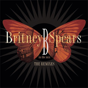 Disco B In The Mix: The Remixes (Reino Unido)  de Britney Spears