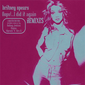 Disco Oops!... I Did It Again Remixes (Limited Edition) de Britney Spears