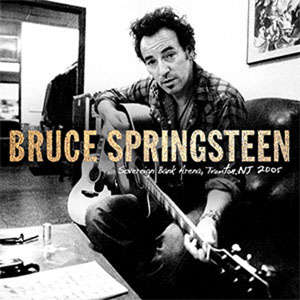 Disco Sovereign Bank Arena, Trenton, NJ 2005 de Bruce Springsteen