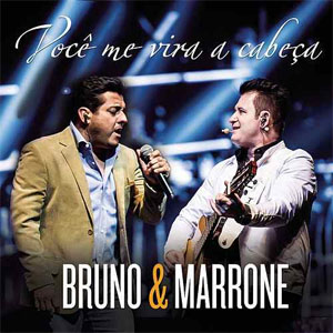 Disco Você Me Vira a Cabeça  de Bruno e Marrone