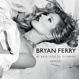 Disco BF Bass (Ode To Olympia) (Remixes) de Bryan Ferry