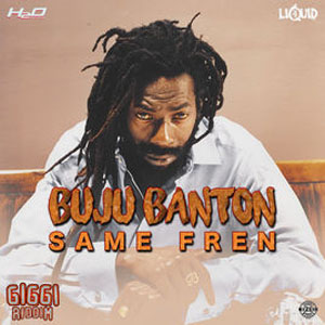 Disco Same Fren (Giggi Riddim) de Buju Banton