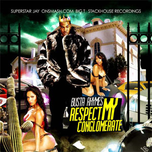 Disco Respect MY Conglomerate de Busta Rhymes