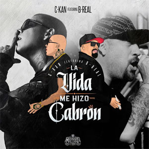 Disco La Vida Me Hizo Cabrón de C Kan