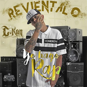 Disco Reviéntalo (Yo Hago Rap) de C Kan
