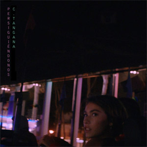 Disco Persiguiéndonos de C. Tangana