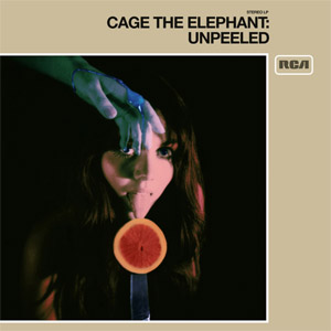 Disco Unpeeled de Cage The Elephant