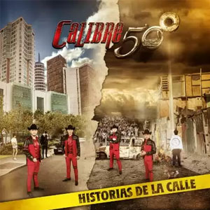 Disco Historias de La Calle de Calibre 50