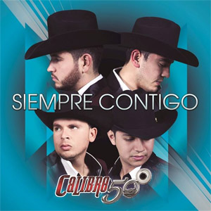 Disco Siempre Contigo de Calibre 50