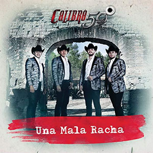 Disco Una Mala Racha de Calibre 50